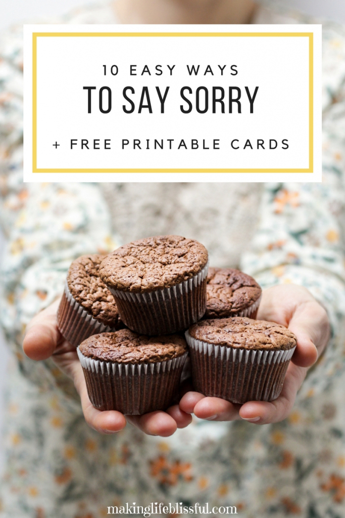 10 Ways To Apologize And Free Printable Cards | Making Life Blissful | Free Printable Apology Cards