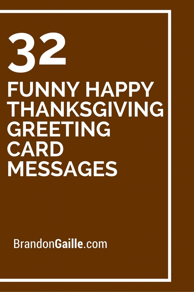 32 Funny Happy Thanksgiving Greeting Card Messages | Card Ideas | Printable Funny Thanksgiving Greeting Cards