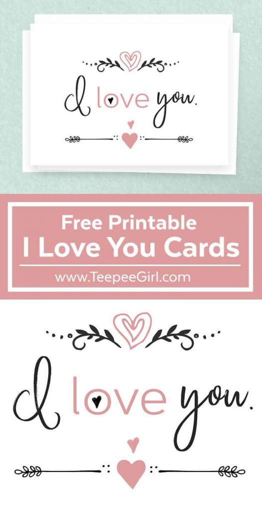 Free I Love You Cards | Free Valentine&amp;#039;s Day Printable | Printable I Love You Cards
