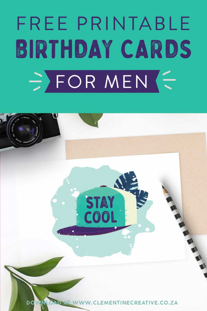 Free Printable Birthday Cards For Him | Stay Cool | Free Printable Birthday Cards For Boys