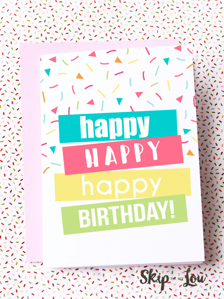 Free Printable Birthday Cards | Skip To My Lou | Cards For Birthdays Printable