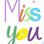 Free Printable Miss You Colored Greeting Card | Printables | Miss | Printable Miss You Cards