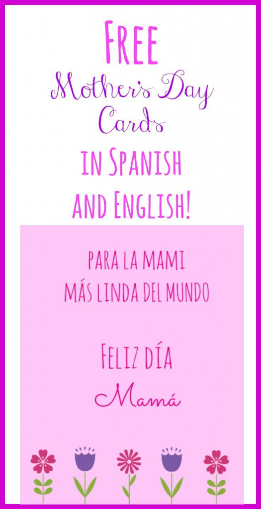 Free Printable Mother&amp;#039;s Day Cards In Spanish And English | Mother&amp;#039;s | Free Spanish Mothers Day Cards Printable