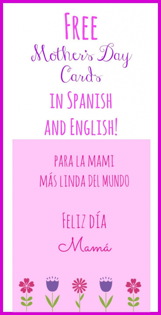 Free Printable Mother&amp;#039;s Day Cards In Spanish And English | Mother&amp;#039;s | Mothers Day Cards In Spanish Printable