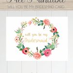 Free Printable Will You Be My Bridesmaid Card. Only At Serendipity | Printable Bridesmaid Proposal Cards