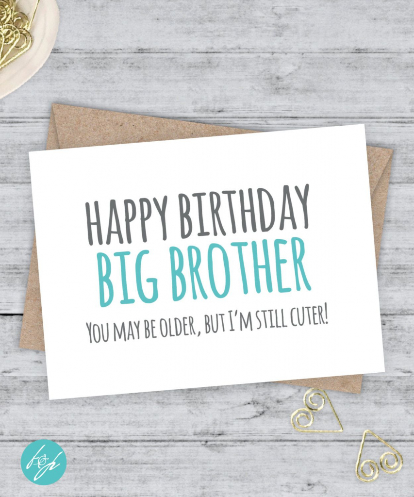 Funny Birthday Card / Brother Birthday / Sister Birthday / Older | Happy Birthday Brother Cards Printable