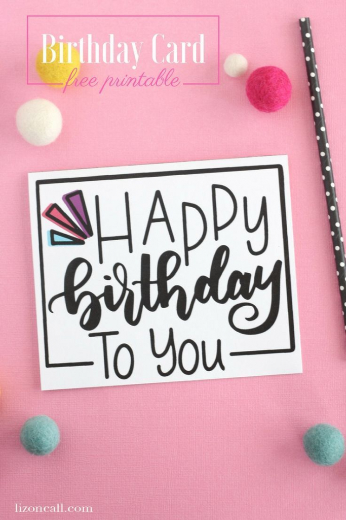 Hand Lettered Free Printable Birthday Card | Diy/crafts | Free | Free Printable Birthday Cards For Your Best Friend