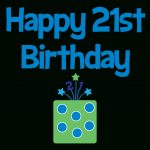 Happy 21St Birthday | Happy Birthday To You | 21St Birthday Cards Printable