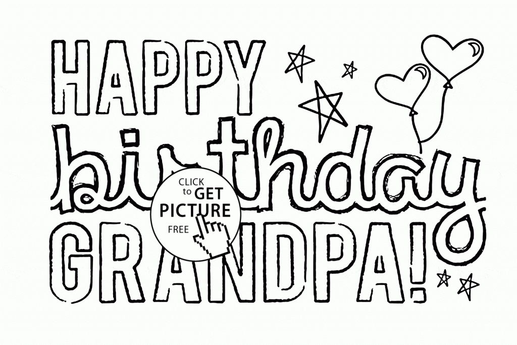 Happy Birthday Grandpa Coloring Page For Kids, Holiday Coloring | Printable Coloring Anniversary Cards