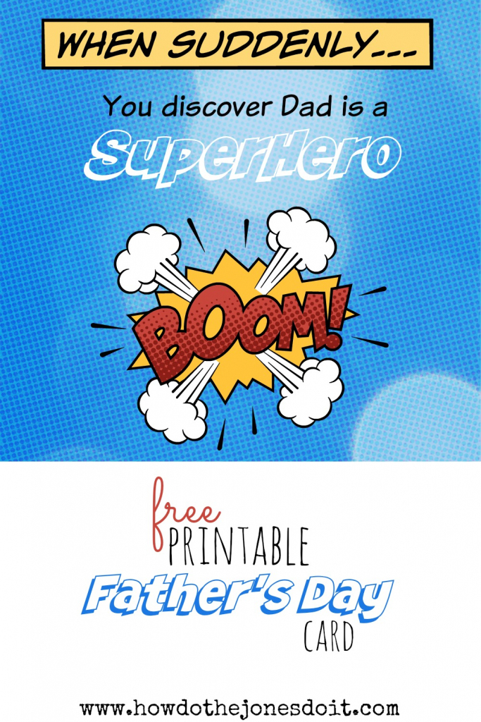 Superdad Free Printable Father&amp;#039;s Day Card - How Do The Jones Do It | Super Dad Card Printable